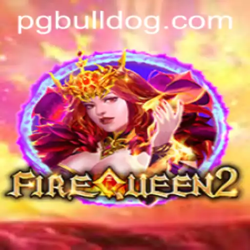 FireQueen2: Mergulhe no Fascinante Mundo de Aventura e Estratégia com BulldogPG